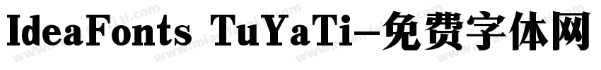 IdeaFonts TuYaTi字体转换